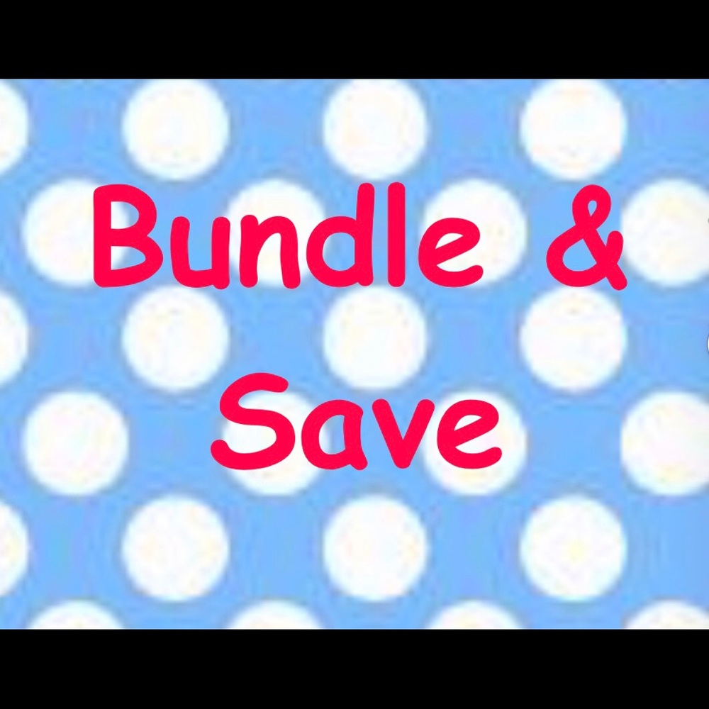 Bundle items for savings!!